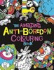The Amazing Anti-boredom Colouring Book by Usborne